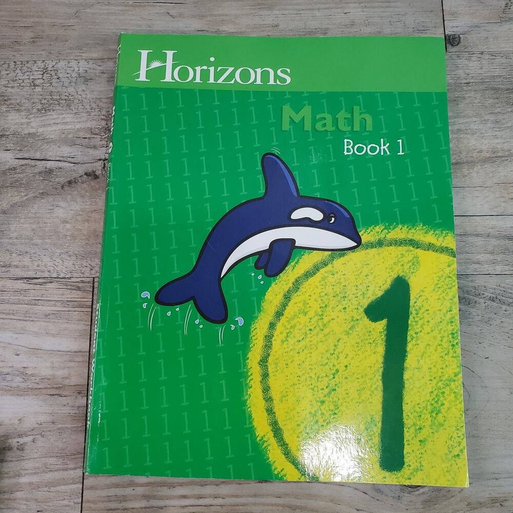 Horizons 1st Grade Math Student Work Book 1 - Acceptable WRITING HALF OF BOOK